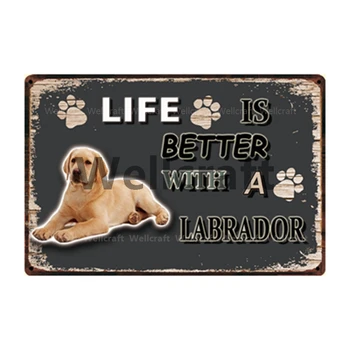 [ WellCraft ] Šuniui Gyvenimas yra Geriau Su Pug Labradoro Metalo Pasirašyti Alavo Plakatas Namų Dekoro Juosta Sienos Meno Tapybos 20*30 CM Sizer L8