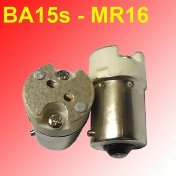 50pcs B15 B15s BA15s 1156 lempų lizdų laikiklis konvertuoti į MR16 G4 G5.3 bazės lempos laikiklis konverteris adapteris